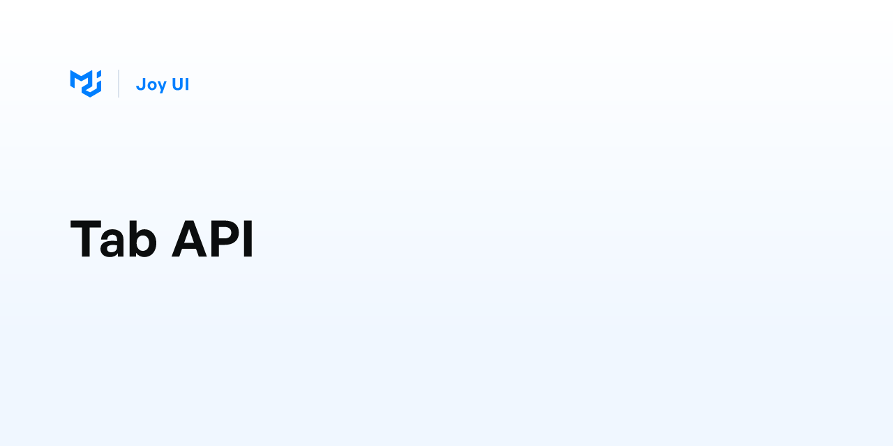Tab API - Joy UI